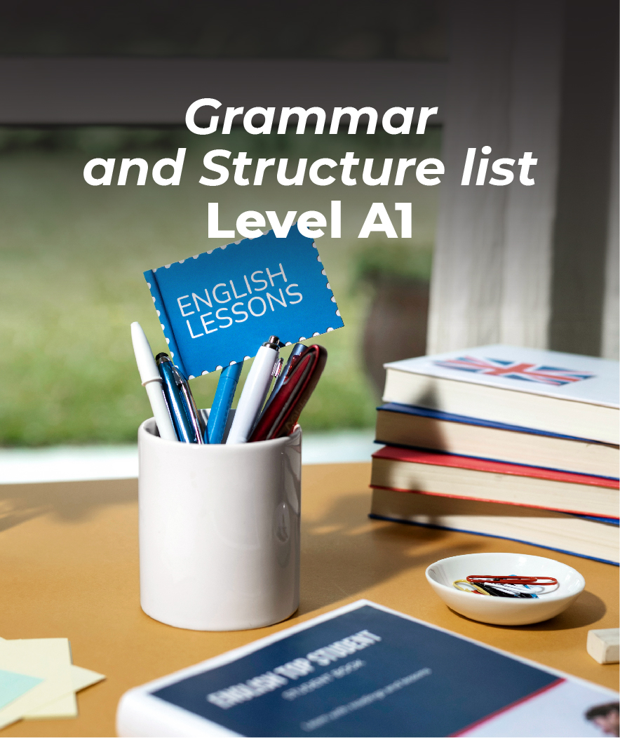 Grammar and Structure list_PEIC-Level A1