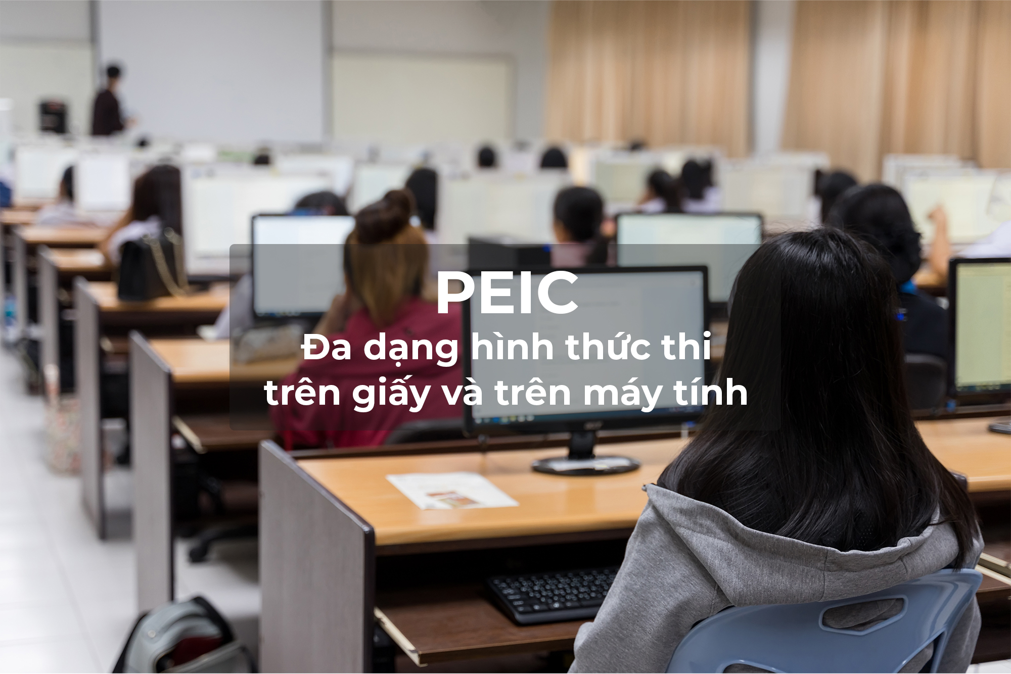 PEIC đa dạng hình thức thi